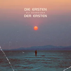 Oli Schneider - Die Ersten der Ersten
